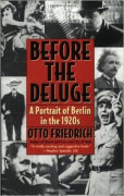 Before the Deluge: A Portrait of Berlin in the 1920s