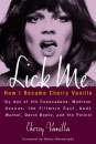 Lick Me by Cherry Vanilla 2010