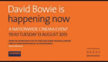 David Bowie is happening now cinema event