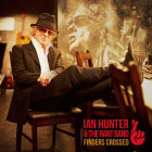 Fingers Crossed by Ian Hunter and The Rant Band