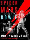 Spider From Mars: My Life With Bowie