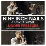 Under Pressure - Nine Inch Nails and David Bowie CD
