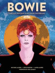Bowie: Stardust, Rayguns and Moonage Daydreams by Michael Allred