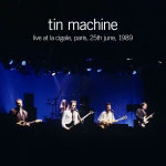 Tin Machine Live at La Cigale