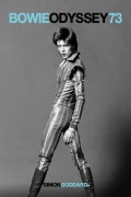 Bowie Odyssey 73 by Simon Goddard