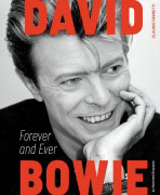 David Bowie: Forever and Ever: An Illustrated Biography by Claudio Fabretti
